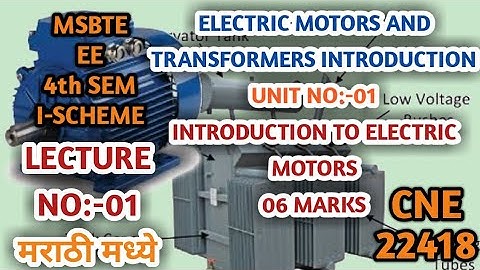 Electric Motors and Transformers (CNE) Unit no:-01 Lecture No:-01.mp4