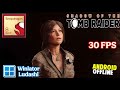 SHADOW OF THE TOMB RAIDER | SNAPDRAGON 8 GEN 2 | WINLATOR LUDASHI V 2.8.2