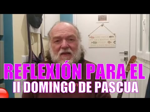 🔵Reflexión del Segundo Domingo de Pascua por Fermín Negre en 1 minuto