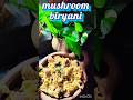 Tasty mushroom biryani recipe..#mushroom #briyani #easyrecipe #traditional #cooking #lunchbox #ideas