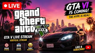 🔴GTA 5 LIVE🔥 #shortsfeed  #gtaonline  #shorts #verticallive #verticallivefeed