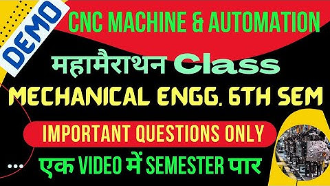 CNC MACHINE AND AUTOMATION Marathon Class/ Mechanical Engg. 6th semester. CNC machine & automation