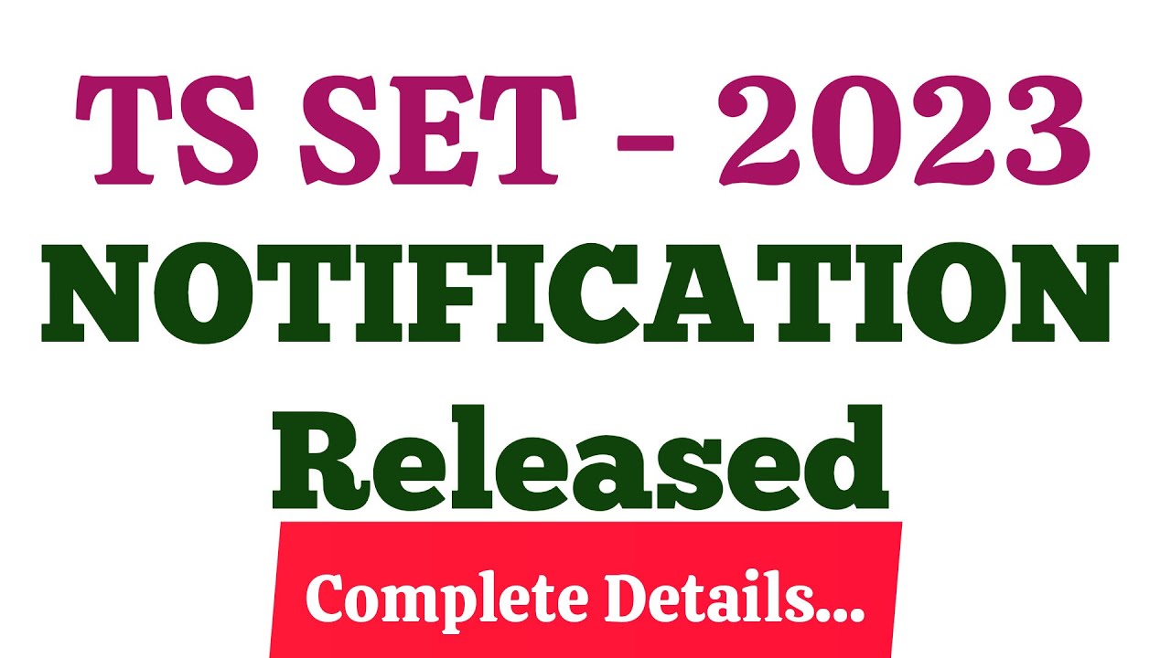 TS SET - 2023 | Notification Released for Telangana State State ...