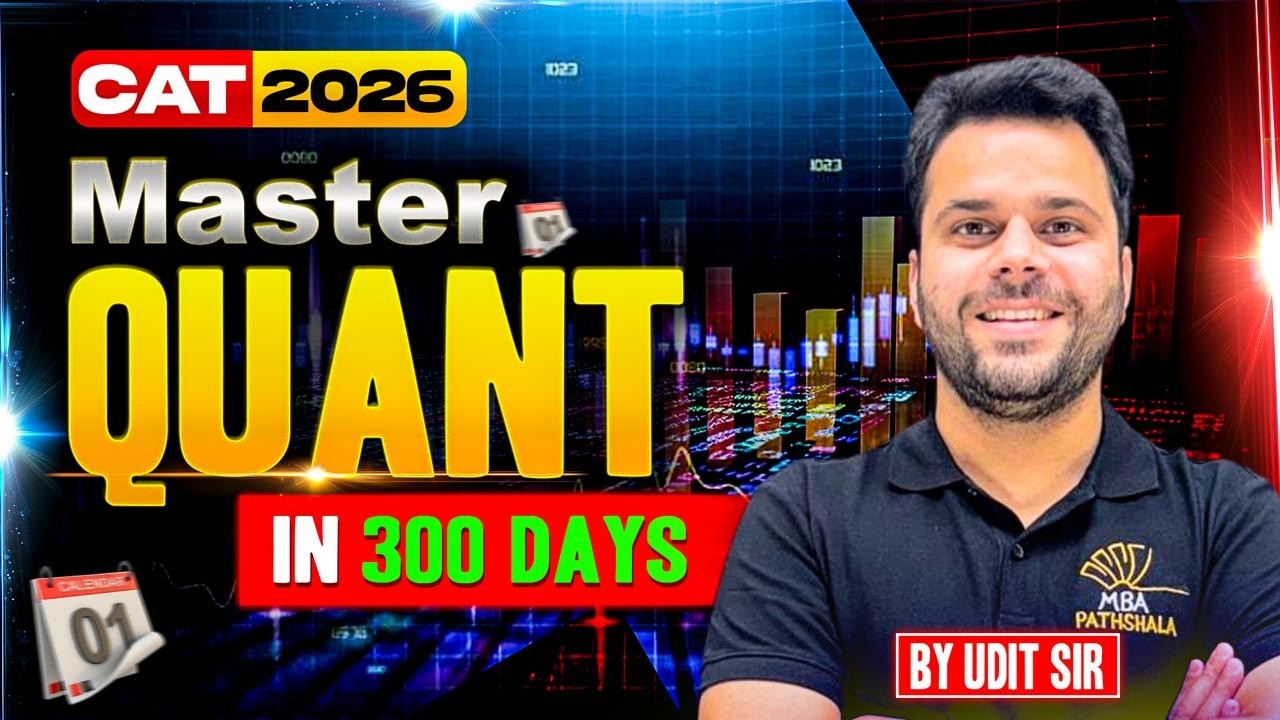 CAT 2026 Quant Strategy | 300-Days Winning Plan by Udit Sir | MBA Pathshala #cat2026