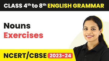 Exercise on Nouns - Nouns Exercises | English Grammar Class 8th