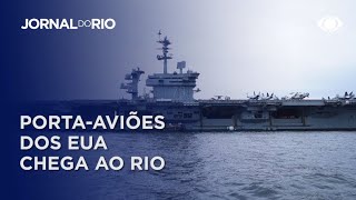 Porta-aviões dos Estados Unidos chega ao Rio de Janeiro