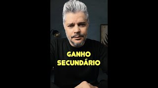 GANHO SECUNDÁRIO #shorts #Ganhosecundário