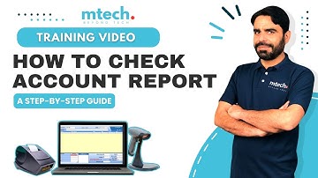 Mtech Solutions -How To Check Account Report - POS Software Training Video