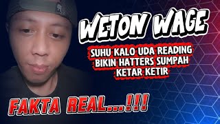 FAKTA REAL‼️ KUPAS TUNTAS WETON WAGE 
