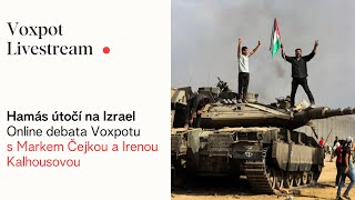 Hamás útočí na Izrael: Live debata Voxpotu