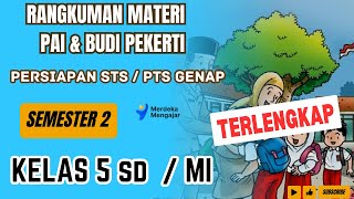Rangkuman Materi PAI Kelas 5 SD Semester 2 || RANGKUMAN MATERI STS/ PTS GENAP