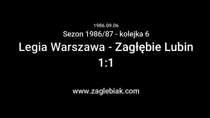 1986/87 - kolejka 6 - Legia Warszawa vs Zagłębie Lubin