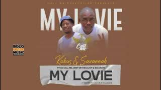 My Lovie - Kobus & Savannah Ft Dj Call Me x Judy De Vocalist & Xclusive (Original)