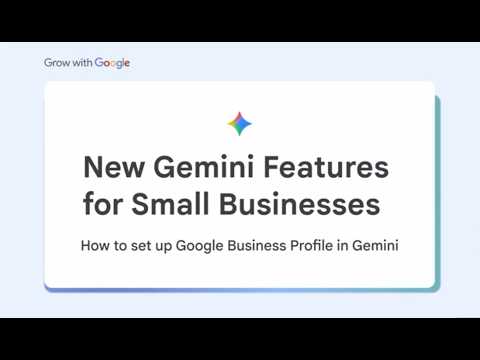 How to Manage Your Google Business Profile With Gemini