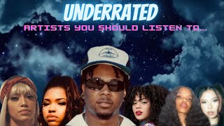 Underrated artists you should listen to