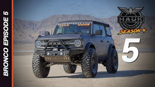 Bronco Ep.5 // Hauk Machines Season 4