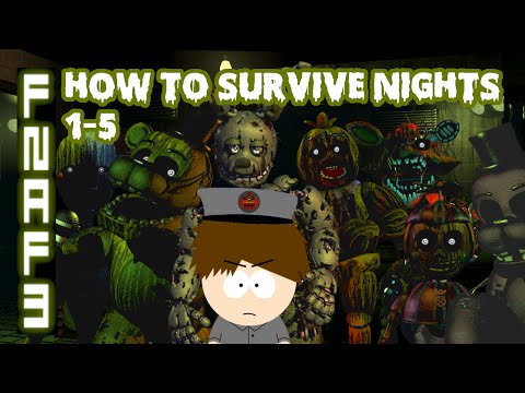 HOW TO: SURVIVE FAZBEAR&rsquo;S FRIGHT!!! | FNAF 3 Survival Guide