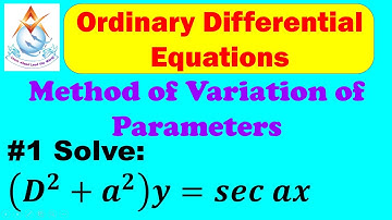 #Method_of_variation_of_parameters_Problem 1 | #Differential_Equations | Solve (D²+a²)y=sec ax