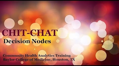CHIT-CHAT 001: Decision Nodes