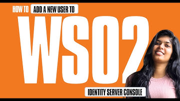 WSO2 Identity Server - How to Add a New User