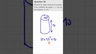 Brevet maths 2026 - Automatismes : volume d'un cylindre | Question 16