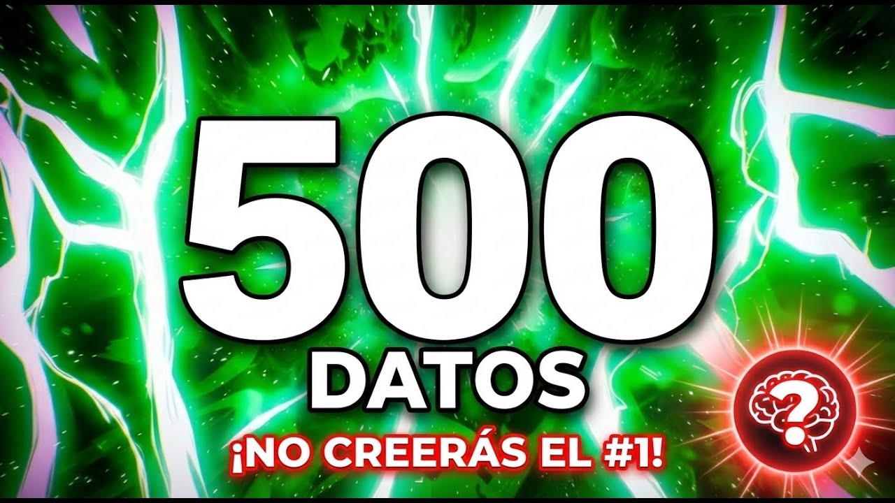 ¡500 DATOS INCREÍBLES y COSAS QUE NO SABÍAS! ⏰😲