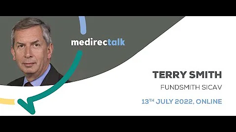 medirectalk 13 July 2022: Terry Smith - Fundsmith ...