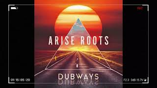 Arise Roots - Stepping Like a General Dub