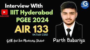 🎓Interview with Parth Babariya: IIITH PGEE AIR 133 l Preparation Journey 🚀