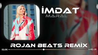 Yar Senin Adını Şehirlere Yazarım ( Rojan Beats Remix ) MARAL - İMDAT