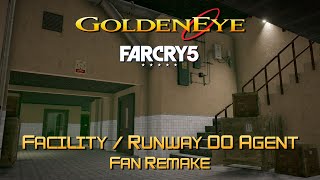 GoldenEye 007 FC5 - Facility & Runway - 00 Agent (Fan Remake)