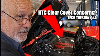 IS CLEAR ENGINE COVER AN ISSUE FOR C8 HTC'S ~ CORVETTE TECH TUESDAY!