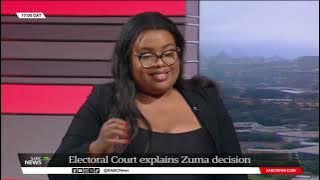 MK vs ANC | Electoral Court explains Zuma decision: Canny Maphanga updates