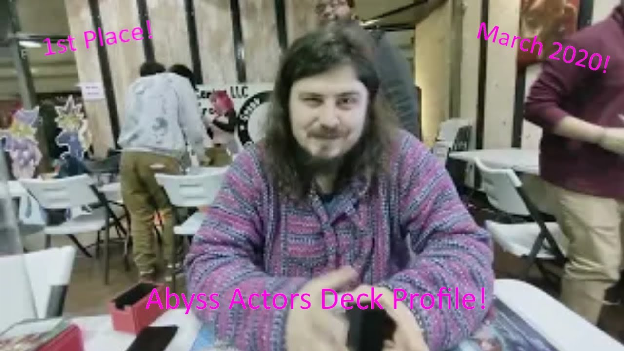 ABYSS ACTORS DESTROY THE META!! | 1ST PLACE ABYSS ACTORS DECK PROFILE | MARCH 2022