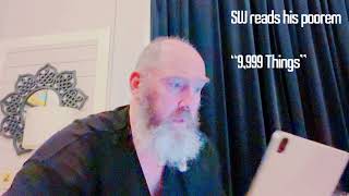 SW reads his poorem "9,999 Things" screenshot 5
