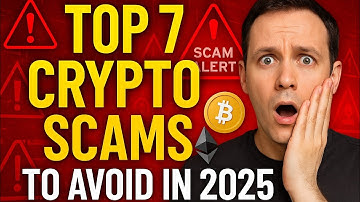 ✅ Top 7 Crypto Scams to Avoid in 2025 (Protect Your Wallet!)