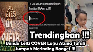 Bunda Lesti COVER Lagu Atuna TufuliSumpah Merinding Banget !!!