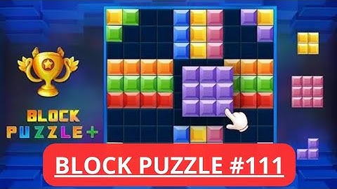 Block Puzzle - Simple Puzzle Game - Puzzle Games - Classic Puzzle Game - Simple but addictive puzzle