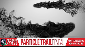 Particle trail reveal | Intro video Logo Animation | (VIDEO NO: #62)