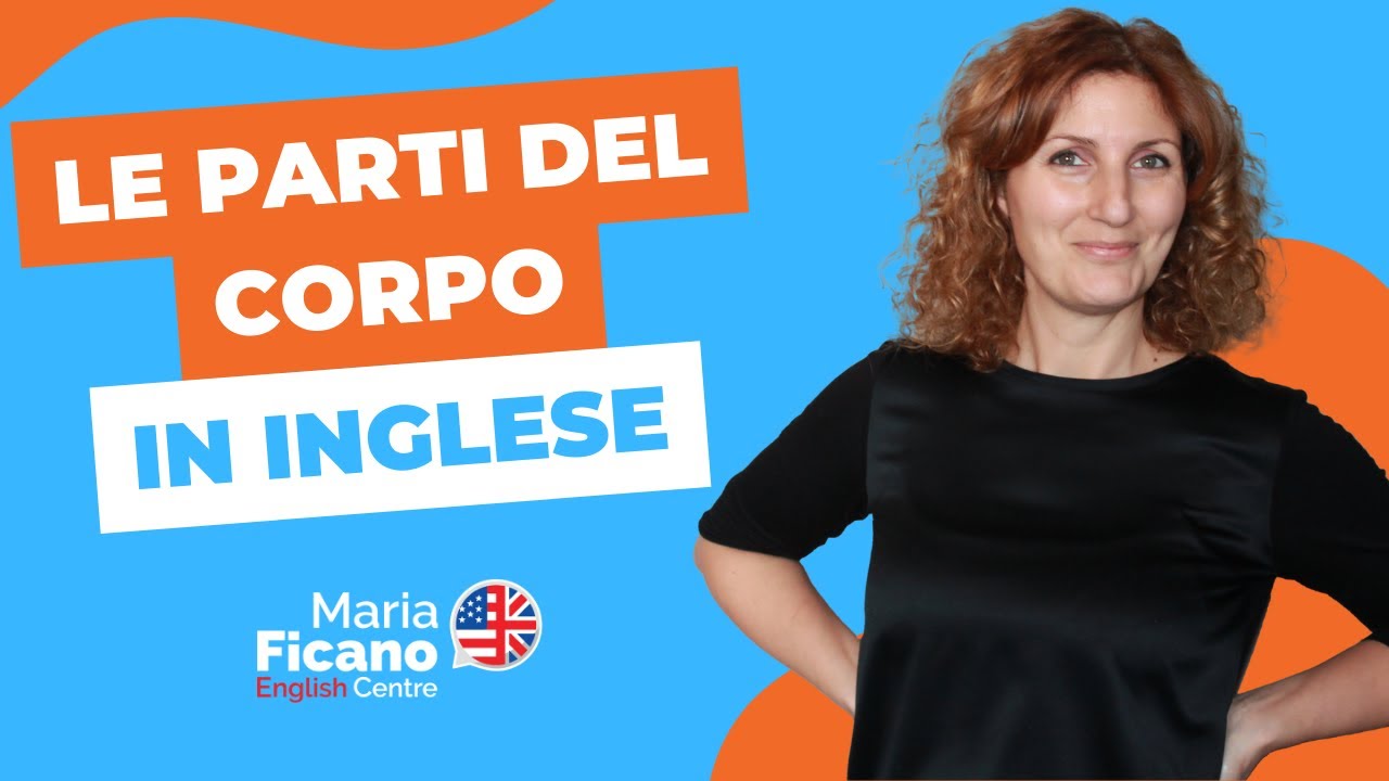 Le parti del corpo in inglese - Body Parts and Five Senses - YouTube