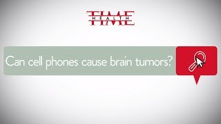 Can Cell Phones Cause Brain Tumors? | Health