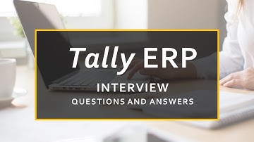 Tally Interview Questions and Answers | Tally ERP 9 Interview Questions for beginners|