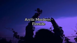 Arctic Monkeys - Fireside [tradução]