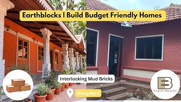 Mangalore Interlocking Mud Bricks | Earthblocks | Budget Friendly Home Construction