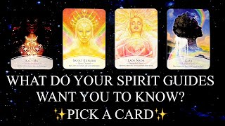 PICK A CARD | ✨WHAT DO YOUR SPIRIT GUIDES WANT YOU TO KNOW RIGHT NOW?