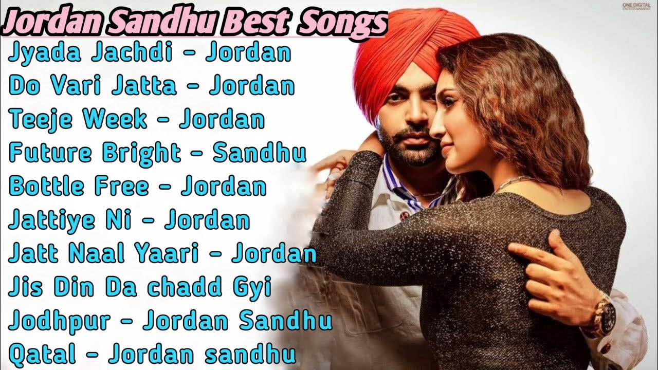 Jordan Sandhu All Songs 2021 Jordan Sandhu Jukebox Jordan Sandhu