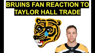 BRUINS FANS LIVE REACTION TO TAYLOR HALL TRADE