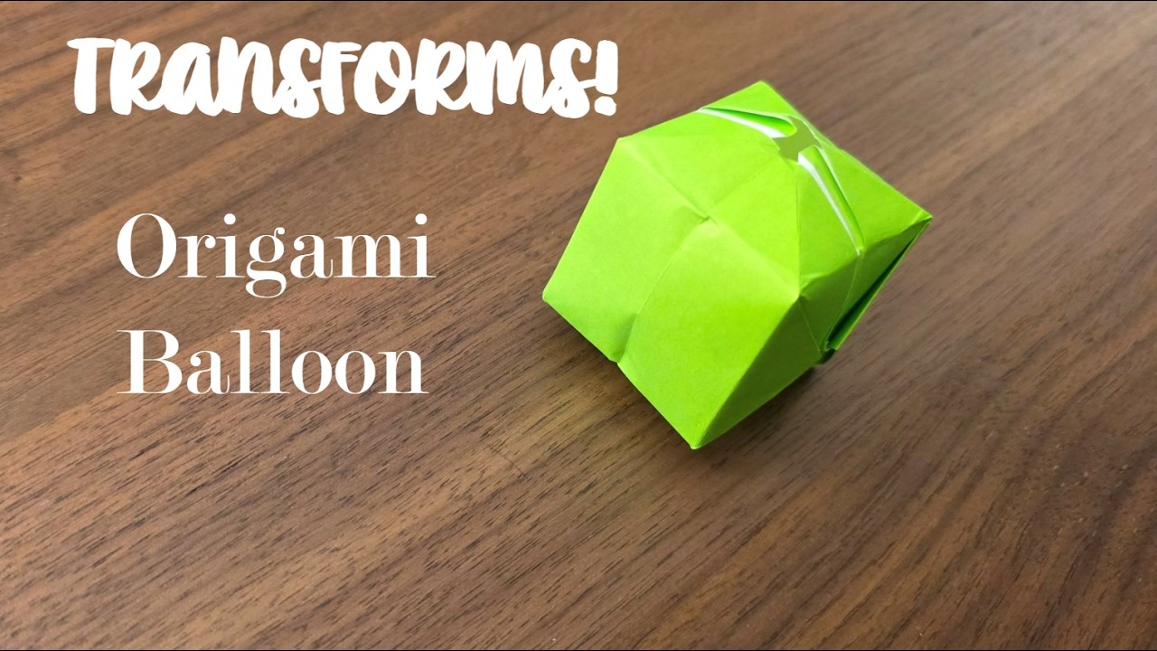 Как сделать воздушный шарик оригами | Простой бумажный шарик | Пошаговая инструкция для начинающих