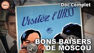 Mémoires de Voyageurs : Pèlerinage en URSS, entre Idéal et Réalités | Réel·le·s | DOC COMPLET