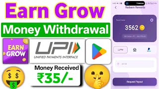 earn grow app real or fake || earn grow app payment proof || earn grow app || earn grow app review